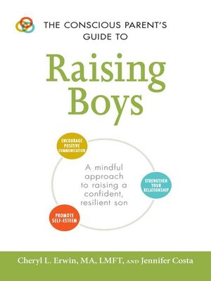 cover image of The Conscious Parent's Guide to Raising Boys